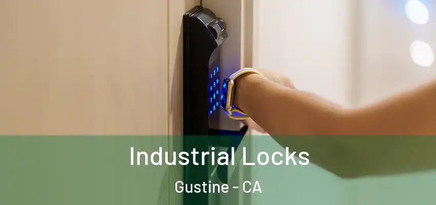  Industrial Locks Gustine - CA