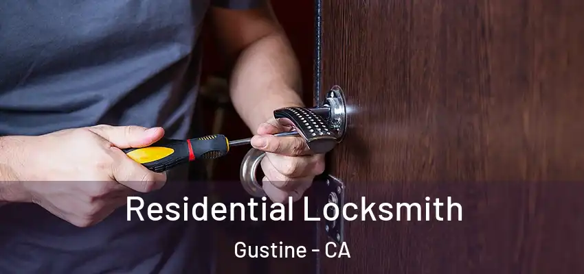  Residential Locksmith Gustine - CA